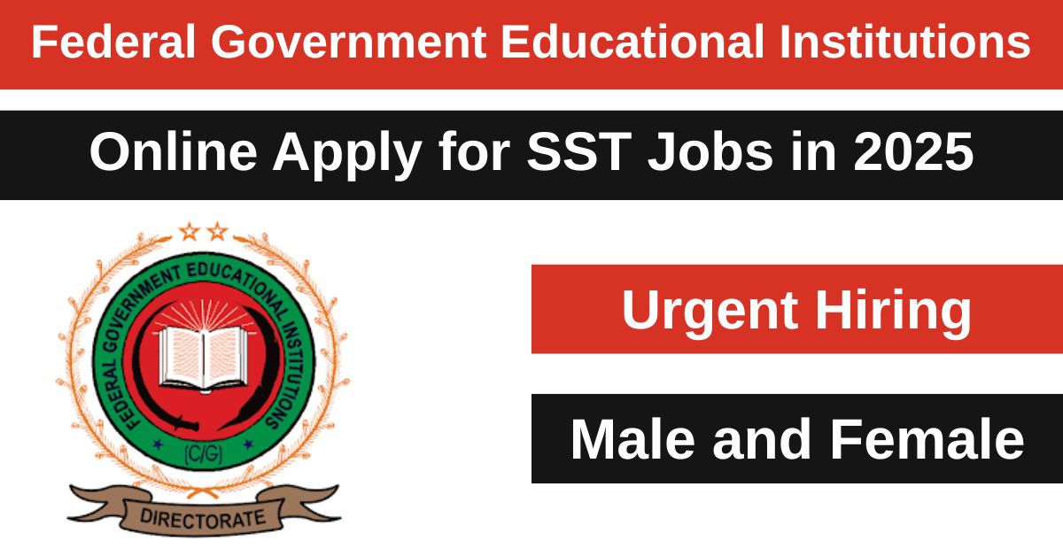 Federal Government Educational Institutions (FGEI) will open 300 openings for Secondary School Teachers (SST) and Trained Graduate Teachers (TGT).