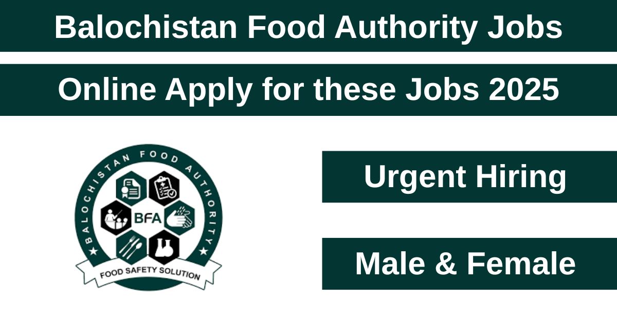 Exciting opportunities with the Balochistan Food Authority (BFA) in 2025.